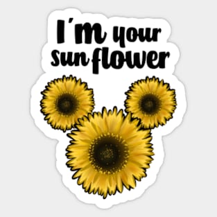 I'm your Sunflower Sticker